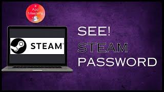 How To See Steam Password While Logged In Updated