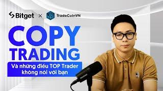 Copy trade là con dao 2 lưỡi ? | Bitget