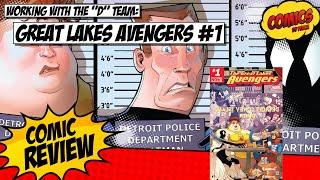 The "D" Team: Great Lakes Avengers #1