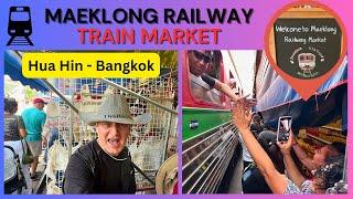 Maeklong Railway - Train Market - Hua Hin to Bangkok