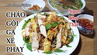 CHÁO GỎI GÀ XÉ PHAY CHAY Ấm Lòng Ngày Mưa| Món Chay Mỗi Ngày #1088| Vegetarian