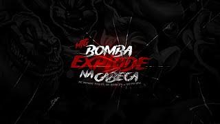 MTG - BOMBA EXPLODE NA CABEÇA ( DJ PH MPC ) FT. MC MENOR THALIS & MC IGOR ZN