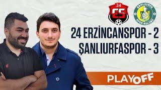 24 Erzincanspor 2-3 Şanlıurfaspor | Play Off | Maç sonu