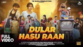 DULAR HASU RAAN/RAKESH/PANKAJ/ELIASH/DINESH/ NEW SANTHALI FULL VIDEO/2024-25