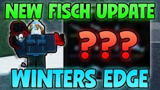 FIRST LOOK At Fisch WINTERS EDGE New Update! Fisch New Update! (Roblox Fish)