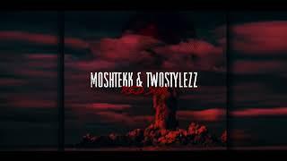 MoshTekk & TwoStylezz - RED SUN