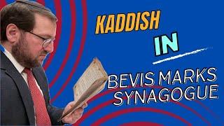 Kaddish - In the Life of Bevis Marks Synagogue