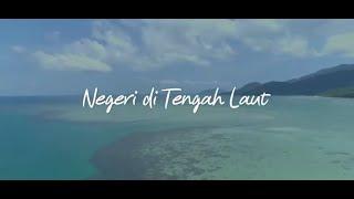 Film Kanal Budaya "NEGERI DI TENGAH LAUT