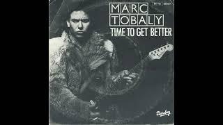 Marc Tobaly - Time To Get Better (Parts 1 & 2) [1981]