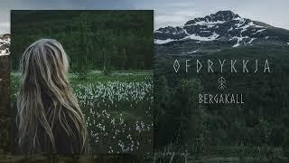 Ofdrykkja - Bergakall feat. Judith De Lotharingie (Official Track 2023)