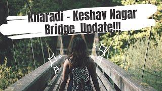 Kharadi Keshav Nagar Bridge Update #kharadi #pune #punerealestate #punenews #realestate #kharadipune