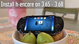 Playstation Vita: Install h-encore on 3.65-3.68