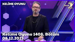 Kelime Oyunu 1408. Bölüm | 08.12.2023 HAFTA FİNALİ FULL BÖLÜM İZLE!