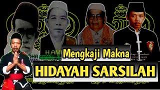 Mengkaji Makna Hidayah Sarsilah dan Berbagai Manfaatnya - IKSPI