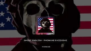 GHOST! - phonk.me & KIIXSHI | ENGLISH VERSION