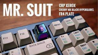 Mr. Suit with Cherry MX Hyperglides Black | Typing Sounds