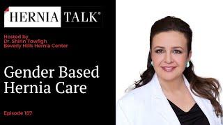 187. HerniaTalk LIVE Q&A: Gender Based Hernia Care