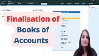 FINALIZATION OF BOOKS OF ACCOUNTS IN TALLY| ACCOUNT FINALIZATION TALLY ME KAISE KIYA JATA HAI|