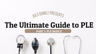 PLE Guide Part 1/5: The Basics