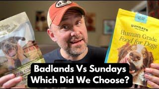Badlands Ranch Vs. Sundays For Dogs