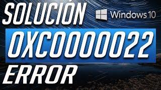 Solución al Error 0xc0000022 en Windows 10 - RAPIDO Y FACIL!