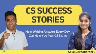 CS Success Stories : How Writing Answers Every Day Can Help You Pass CS Exams
