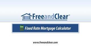 Fixed Rate Mortgage Calculator Video