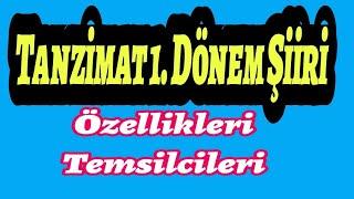 Tanzimat Edebiyatı Birinci Dönem Şiiri Genel Özellikleri Şairleri Şinasi Namık Kemal Ziya Paşa