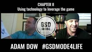 Adam Dow with GSD MODE | Chapter 8  Using technology to leverage the game