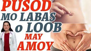 Pusod Mo Labas o Loob? May Amoy  - Payo ni Doc Willie Ong #275c