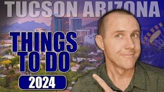 Top Things To Do In Tucson | Fun Things To Do In Tucson Arizona | Moving To Arizona 2024