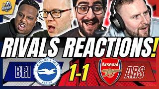 7 ARSENAL RIVAL FANS REACTION TO BRIGHTON 1-1 ARSENAL | PREMIER LEAGUE FAN REACTIONS