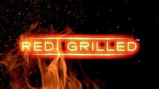 Redi GrilledTM — Redi. Set. Serve.