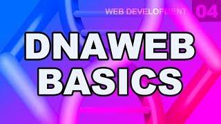 Web Development: 04 - DnaWeb Basics Beginners Tutorial AngelSix