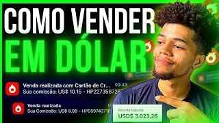 HOTMART: Como VENDER EM DÓLAR no MUNDO INTEIRO! - PASSO A PASSO