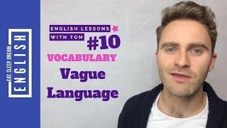 English Lessons with Tom #10: Vague language