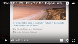 Care of the LIVER Patient in the Hospital - When to Transfer