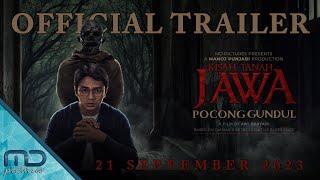 KISAH TANAH JAWA POCONG GUNDUL - OFFICIAL TRAILER | 21 September 2023 di Bioskop