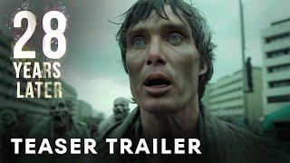 28 YEARS LATER | OFFICIAL TEASER TRAILER | 2025 | CILLIAN MURPHY , Aaron Taylor - Johnson