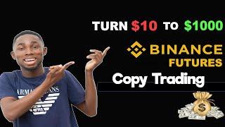 How to make money on Binance Futures Trading - Copy trading