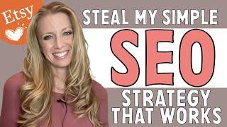 Steal a Six Figure Etsy Sellers SEO Strategy! Step by Step Tutorial (Bonus - $$$ Niche Revealed)