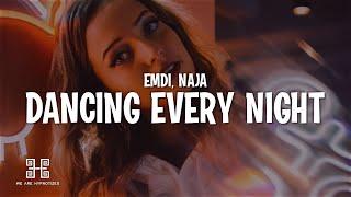 EMDI, NAJA - Dancing Every Night