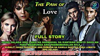 FULL STORY | THE PAIN OF LOVE | Silent Eyes Stories