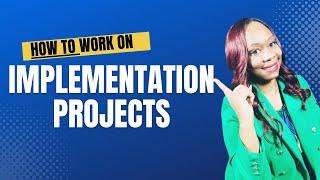 How to work on implementation projects - Business Analyst Training