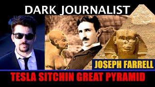 Joseph Farrell Tesla Great Pyramid Mystery: Ancient Exotic Tech Revealed!