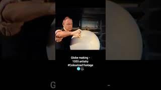 Globe making 1955 artistry #Colourized footage  