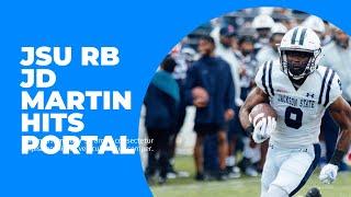 Jackson State All Purpose RB JD Martin Hits Transfer Portlal