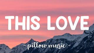 This Love - Maroon 5 (Lyrics) 