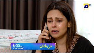 Dil-e-Nadan Episode 31 Promo | Tomorrow at 8:00 PM only on Har Pal Geo