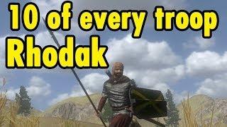 10 of Every Troop - Rhodak - Mount and Blade Warband